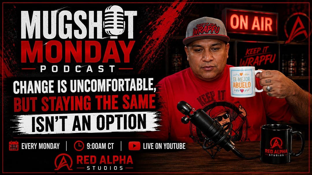 Change Can Be Uncomfortable, But Staying the Same Isn’t an Option | Mugshot Monday